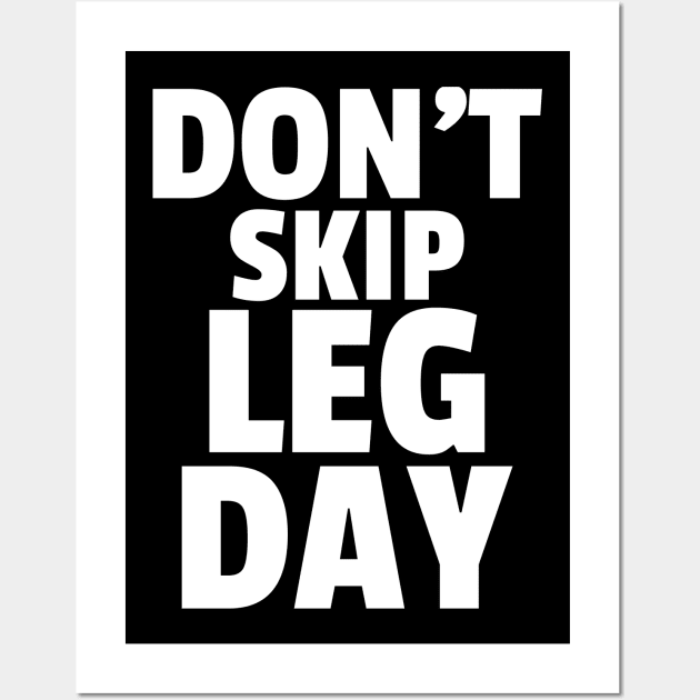 Leg Day Wall Art by Screamingcat